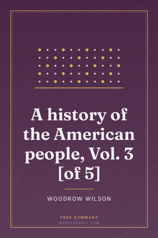 Cover of A history of the American people, Vol. 3 [of 5]