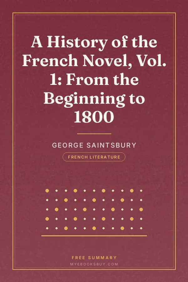Cover of A History of the French Novel, Vol. 1: From the Beginning to 1800