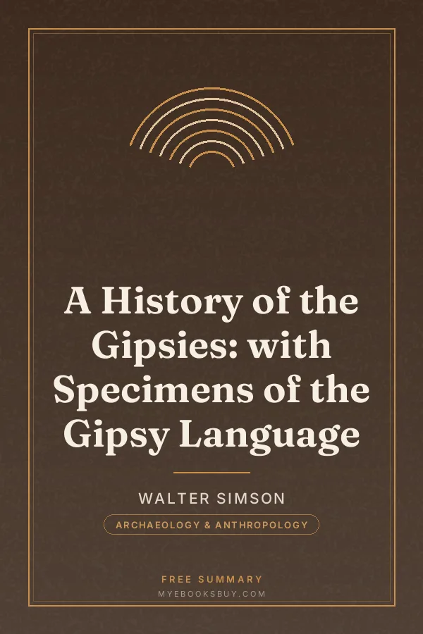 Cover of A History of the Gipsies: with Specimens of the Gipsy Language