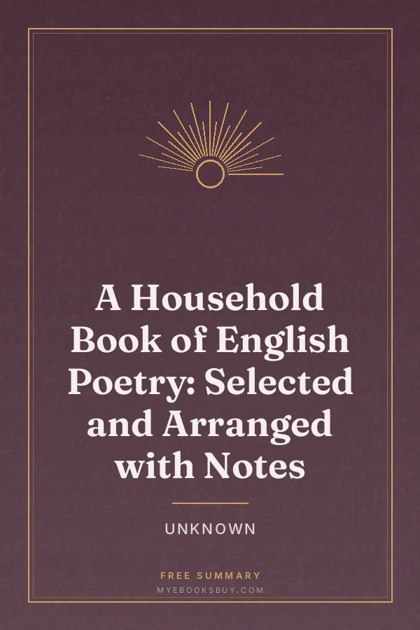 Cover of A Household Book of English Poetry: Selected and Arranged with Notes