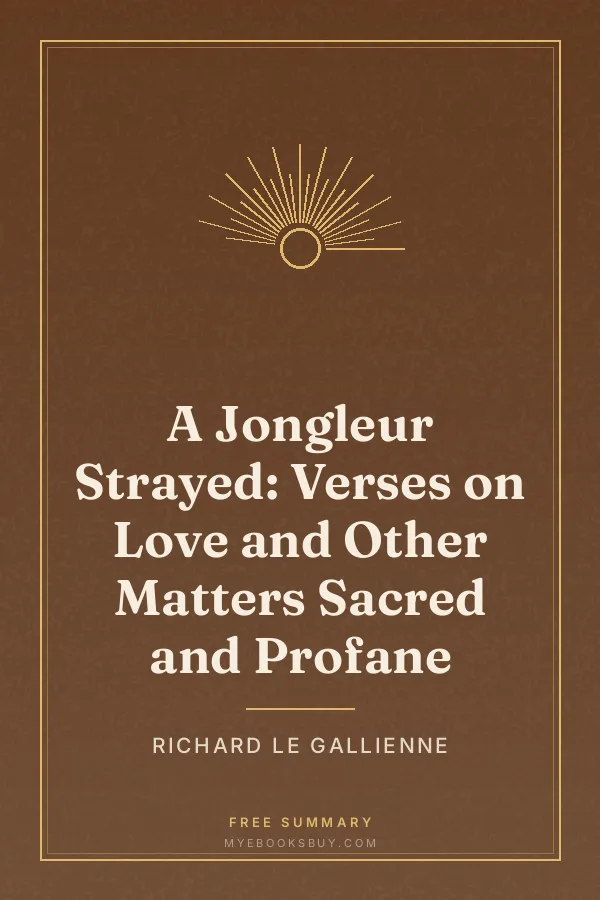 Cover of A Jongleur Strayed: Verses on Love and Other Matters Sacred and Profane