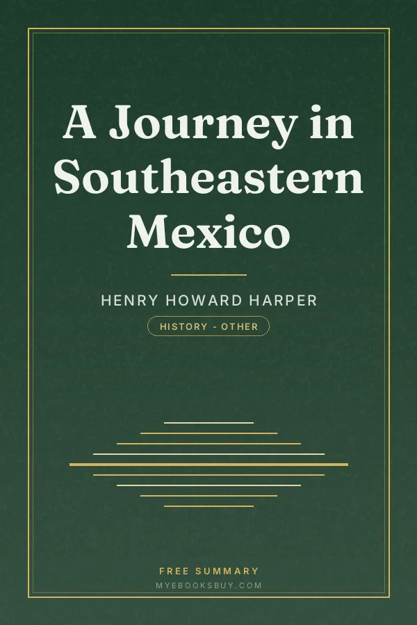 Cover of A Journey in Southeastern Mexico