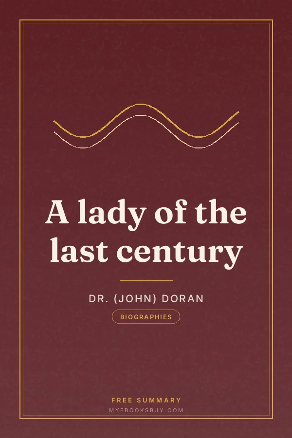 Cover of A lady of the last century