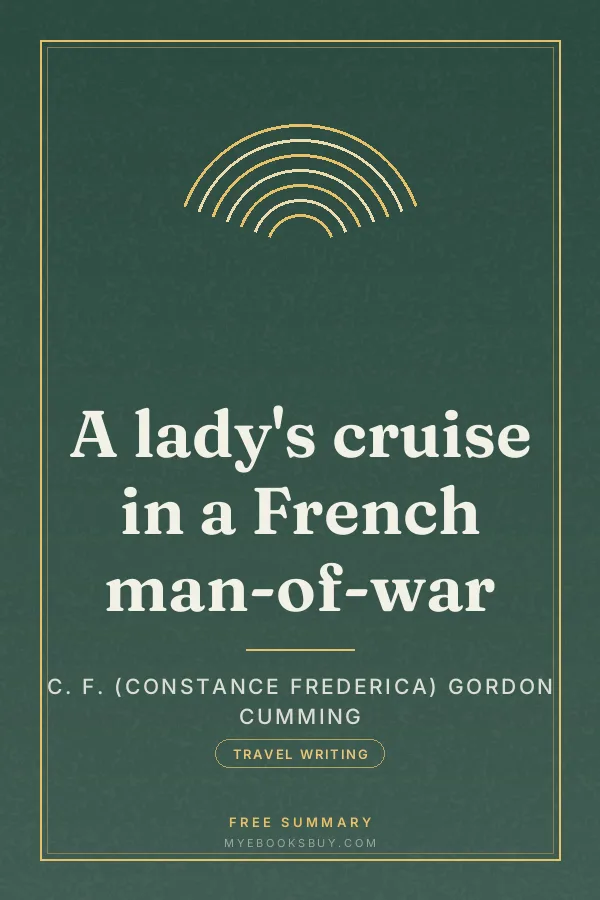 Cover of A lady's cruise in a French man-of-war