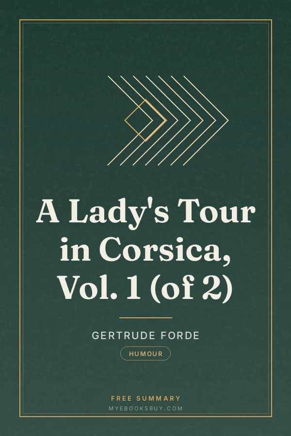 Cover of A Lady's Tour in Corsica, Vol. 1 (of 2)