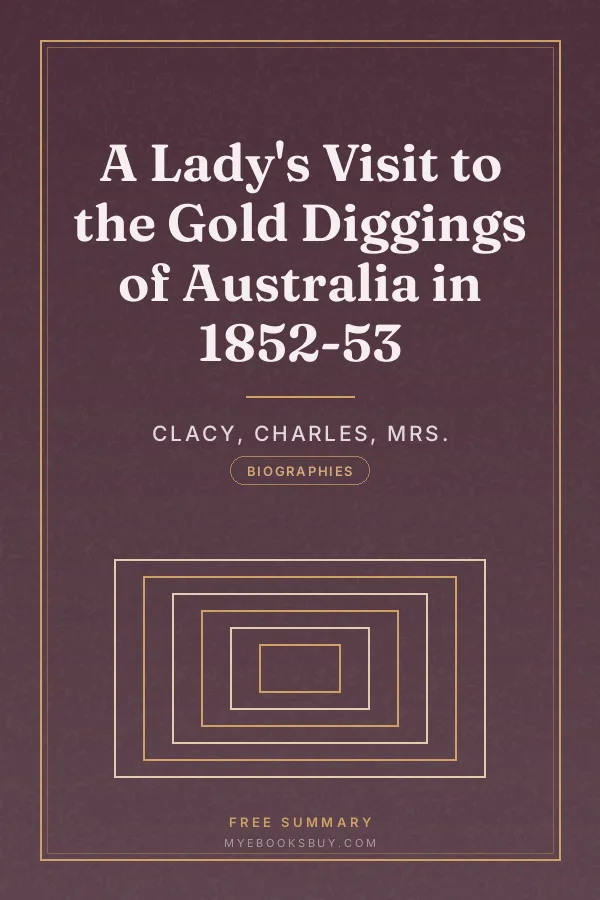 Cover of A Lady's Visit to the Gold Diggings of Australia in 1852-53