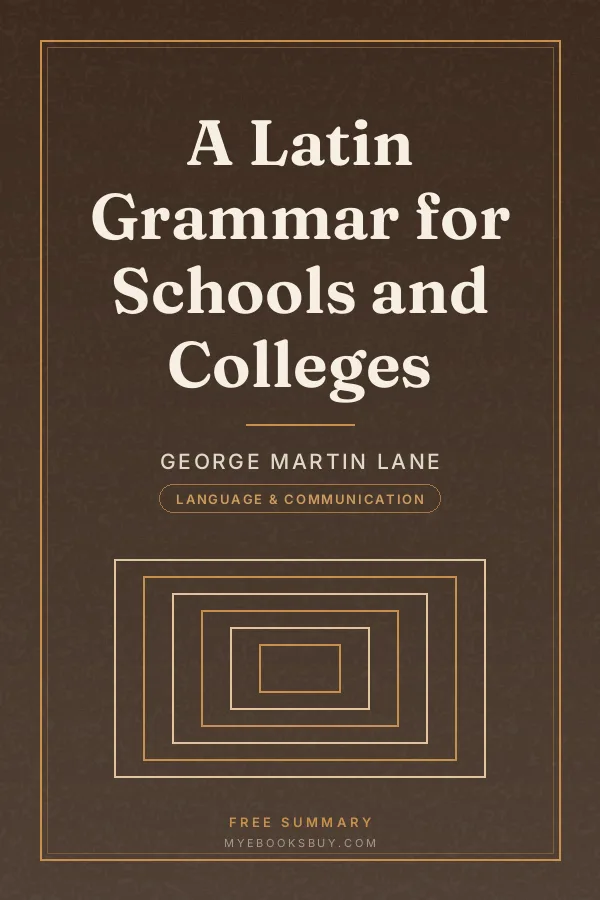 Cover of A Latin Grammar for Schools and Colleges