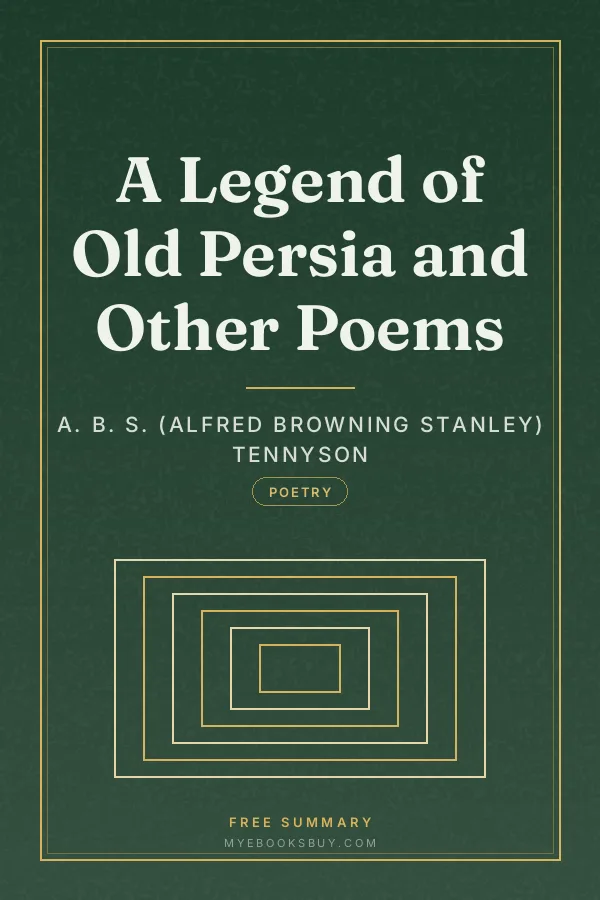 Cover of A Legend of Old Persia and Other Poems