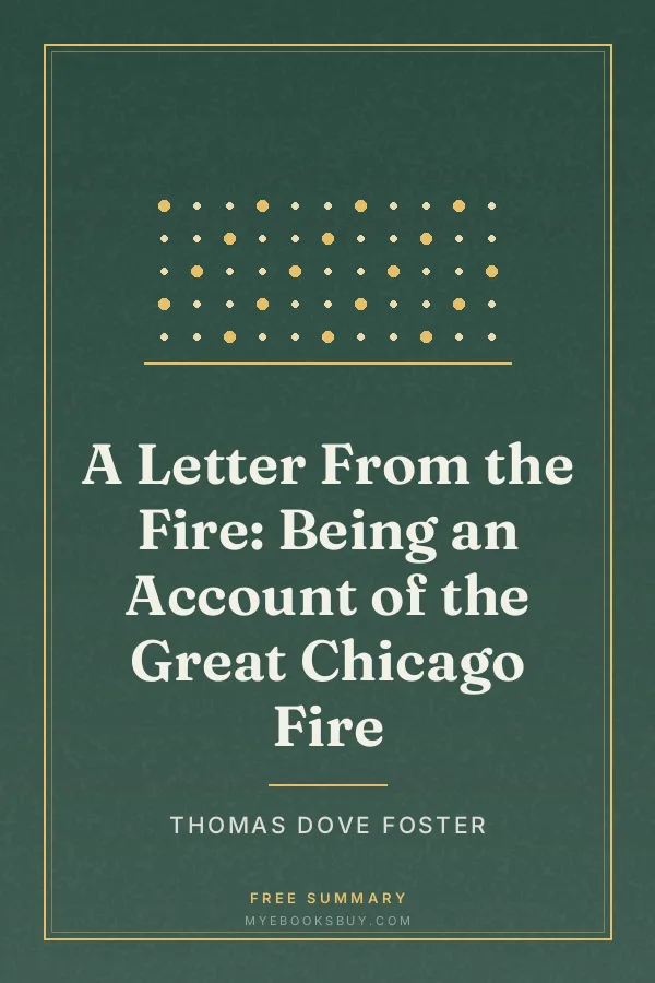 Cover of A Letter From the Fire: Being an Account of the Great Chicago Fire