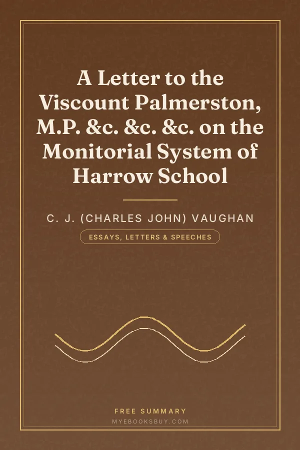Cover of A Letter to the Viscount Palmerston, M.P. &c. &c. &c. on the Monitorial System of Harrow School