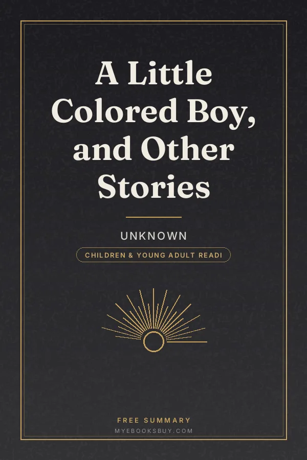 Cover of A Little Colored Boy, and Other Stories