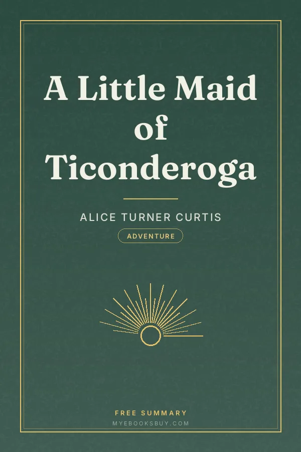 Cover of A Little Maid of Ticonderoga