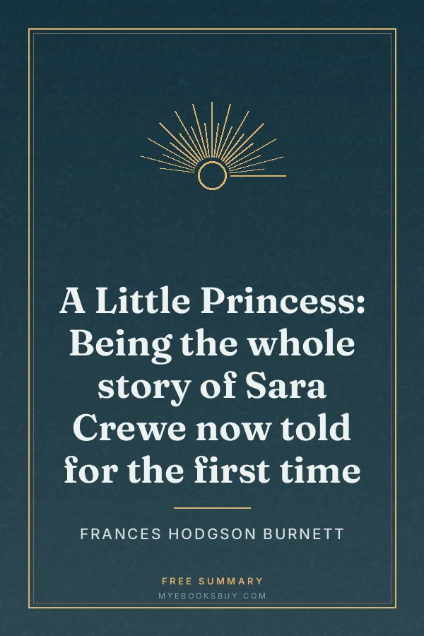 Cover of A Little Princess: Being the whole story of Sara Crewe now told for the first time