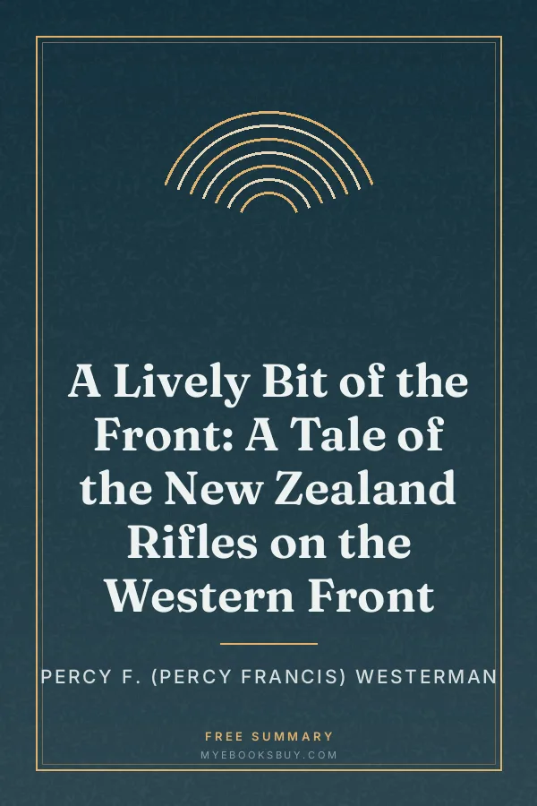 Cover of A Lively Bit of the Front: A Tale of the New Zealand Rifles on the Western Front