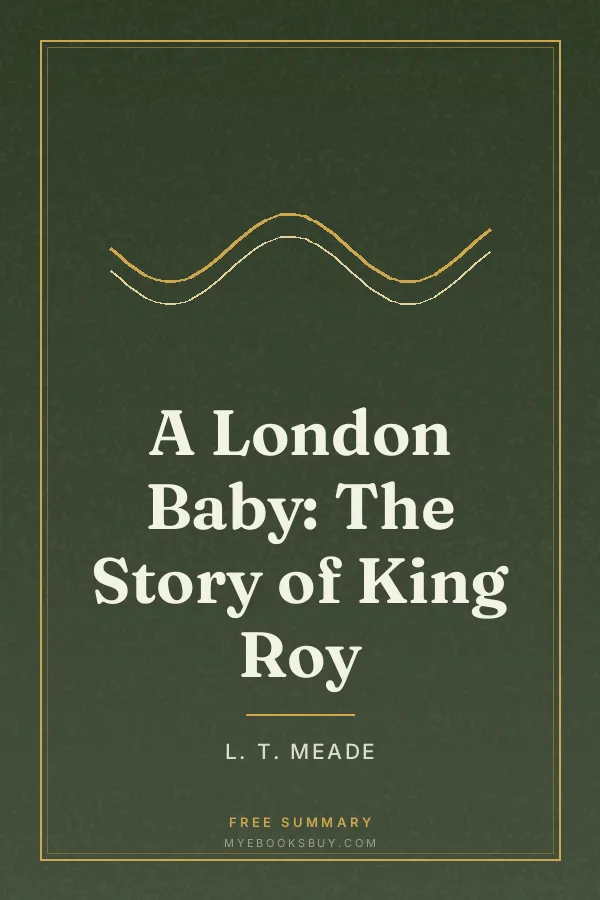 Cover of A London Baby: The Story of King Roy