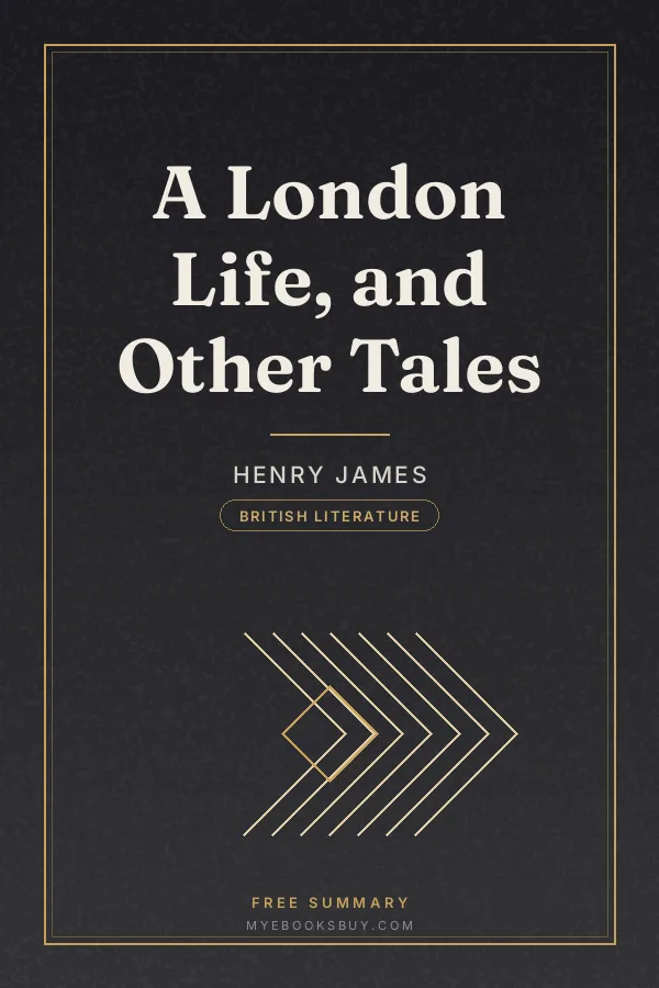 Cover of A London Life, and Other Tales
