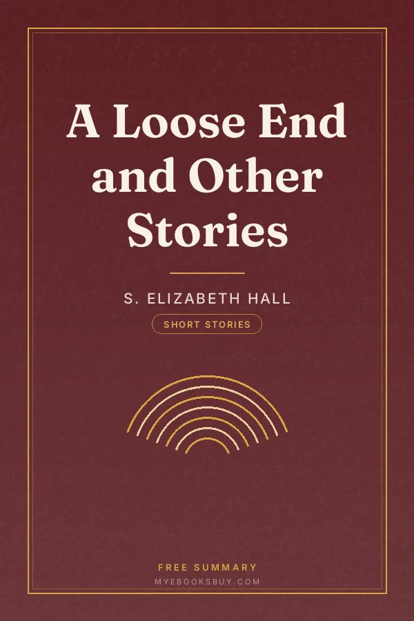 Cover of A Loose End and Other Stories