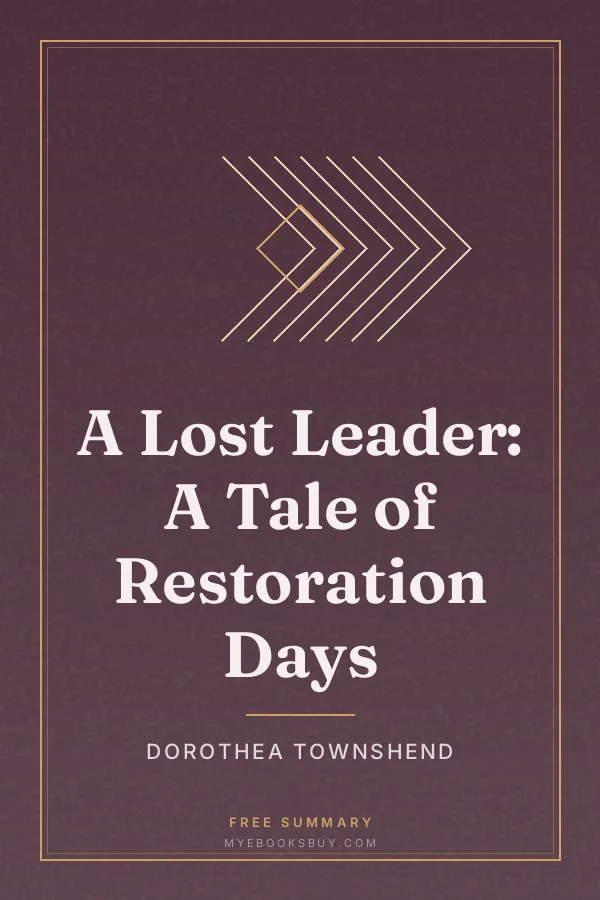 Cover of A Lost Leader: A Tale of Restoration Days