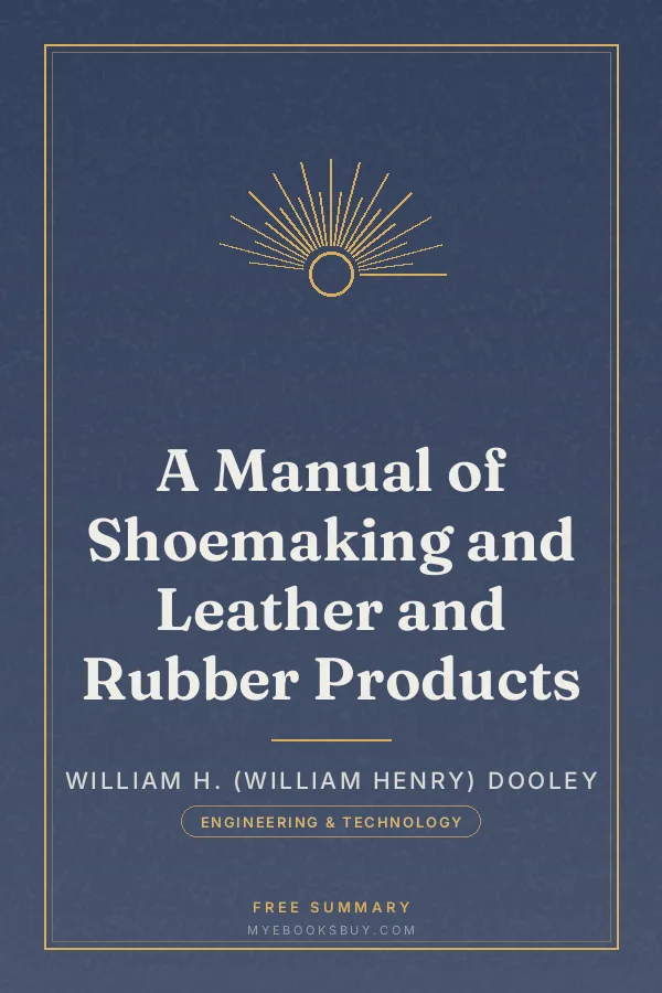Cover of A Manual of Shoemaking and Leather and Rubber Products