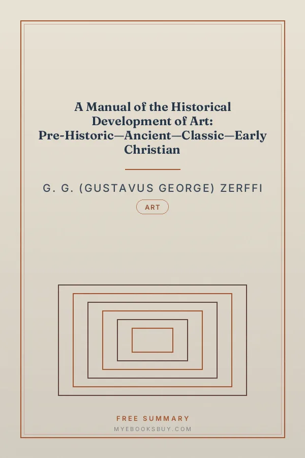 Cover of A Manual of the Historical Development of Art: Pre-Historic—Ancient—Classic—Early Christian