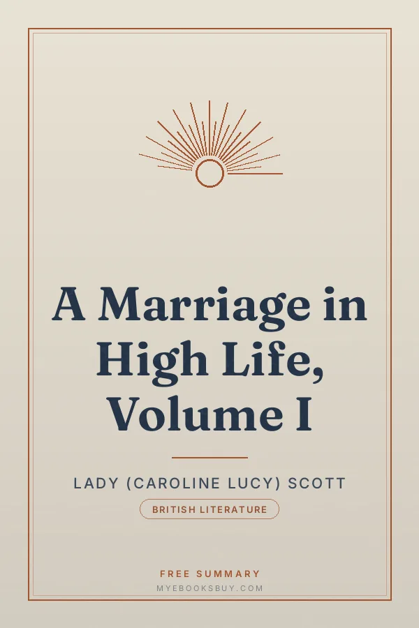 Cover of A Marriage in High Life, Volume I