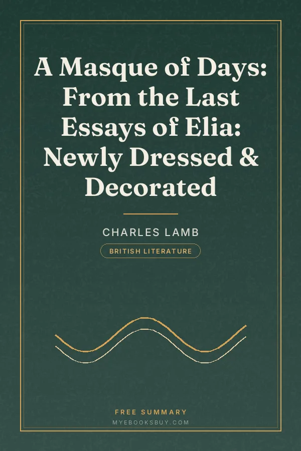 Cover of A Masque of Days: From the Last Essays of Elia: Newly Dressed & Decorated