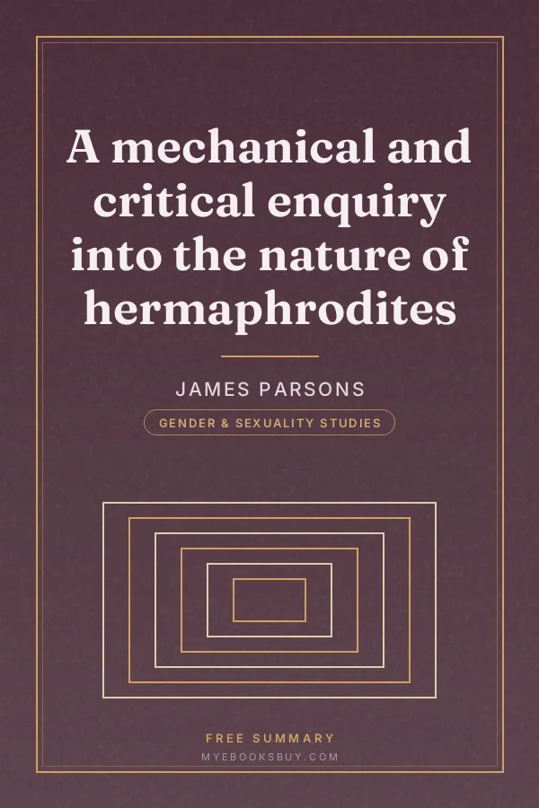 Cover of A mechanical and critical enquiry into the nature of hermaphrodites