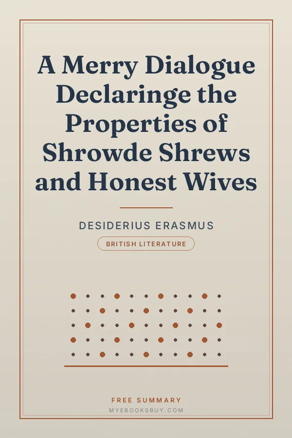 Cover of A Merry Dialogue Declaringe the Properties of Shrowde Shrews and Honest Wives