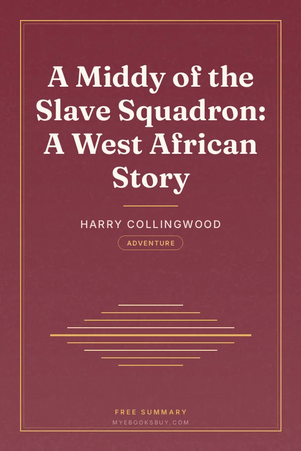 Cover of A Middy of the Slave Squadron: A West African Story