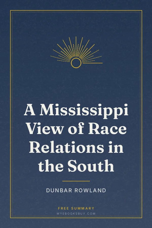 Cover of A Mississippi View of Race Relations in the South