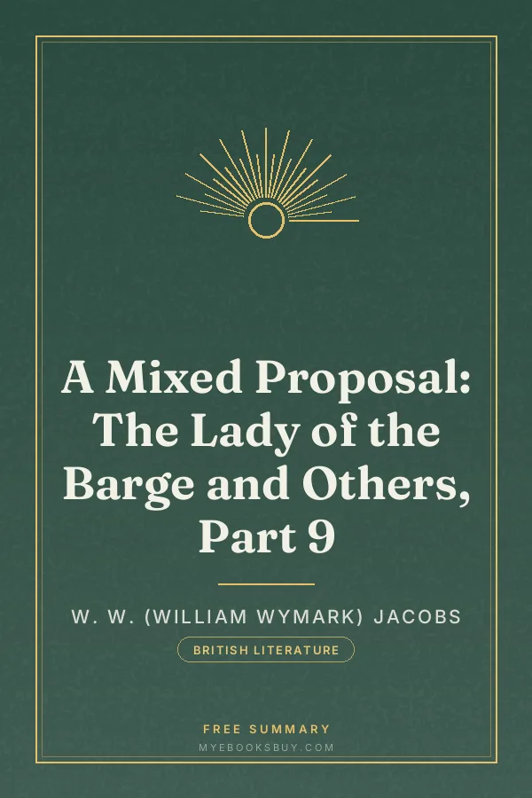 Cover of A Mixed Proposal: The Lady of the Barge and Others, Part 9