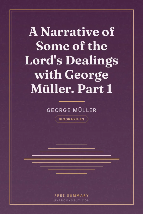 Cover of A Narrative of Some of the Lord's Dealings with George Müller. Part 1