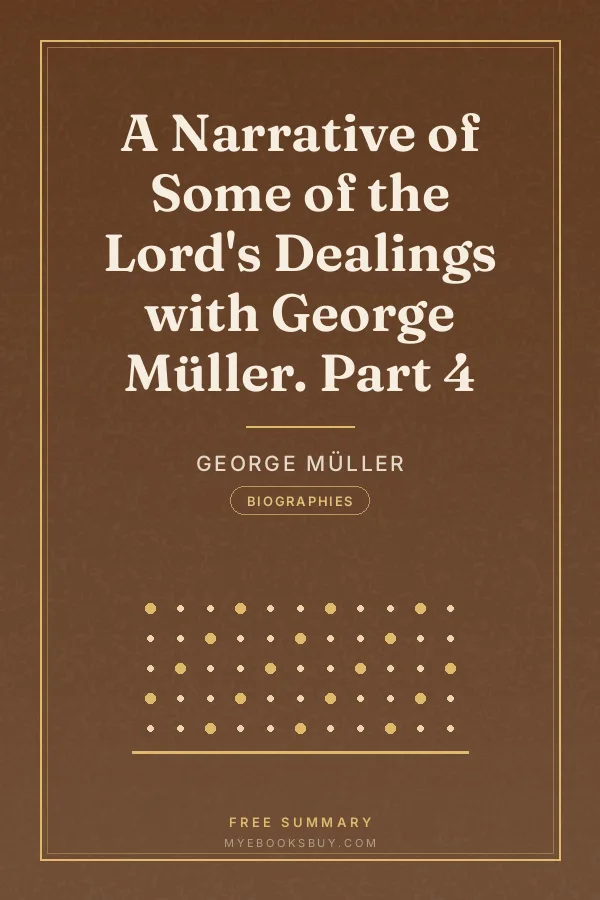 Cover of A Narrative of Some of the Lord's Dealings with George Müller. Part 4