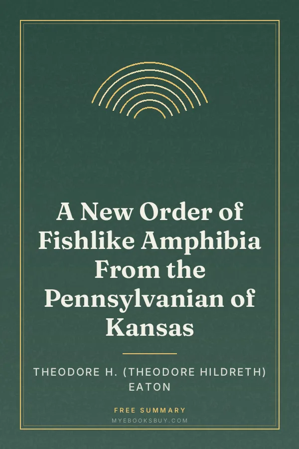 Cover of A New Order of Fishlike Amphibia From the Pennsylvanian of Kansas