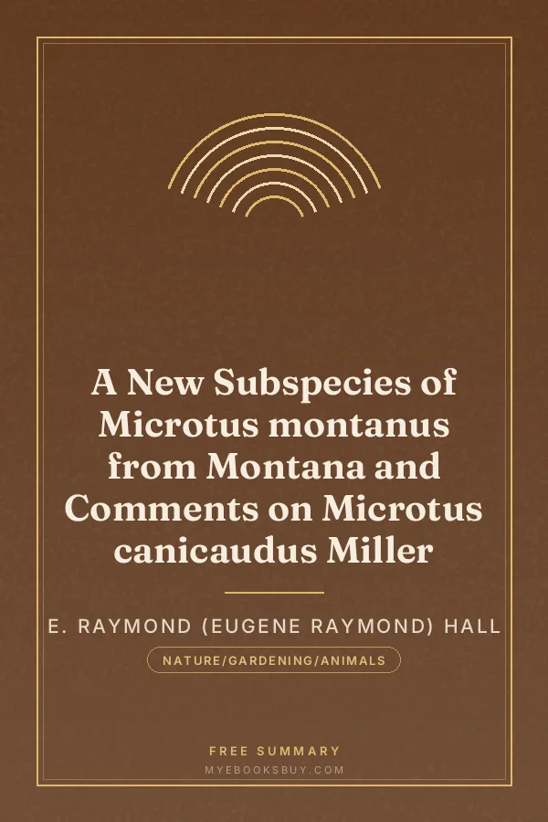 Cover of A New Subspecies of Microtus montanus from Montana and Comments on Microtus canicaudus Miller