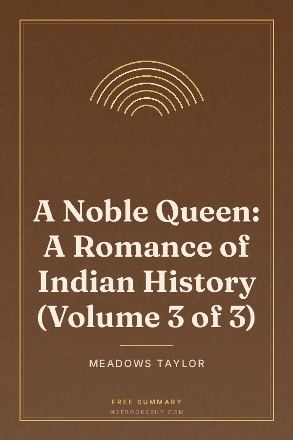 Cover of A Noble Queen: A Romance of Indian History (Volume 3 of 3)