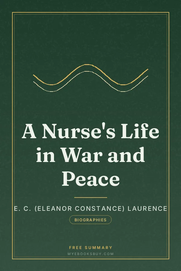 Cover of A Nurse's Life in War and Peace