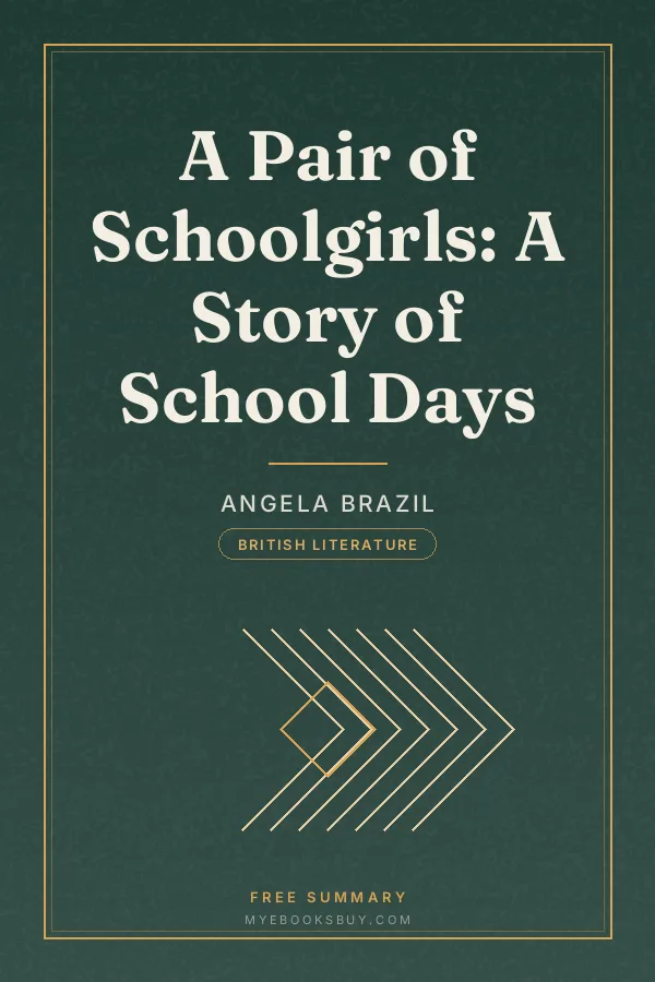 Cover of A Pair of Schoolgirls: A Story of School Days