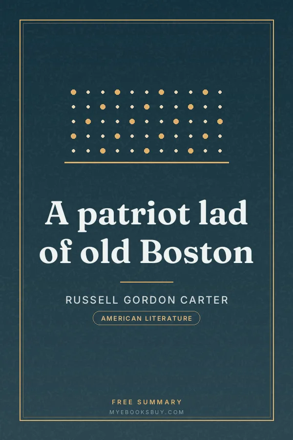 Cover of A patriot lad of old Boston