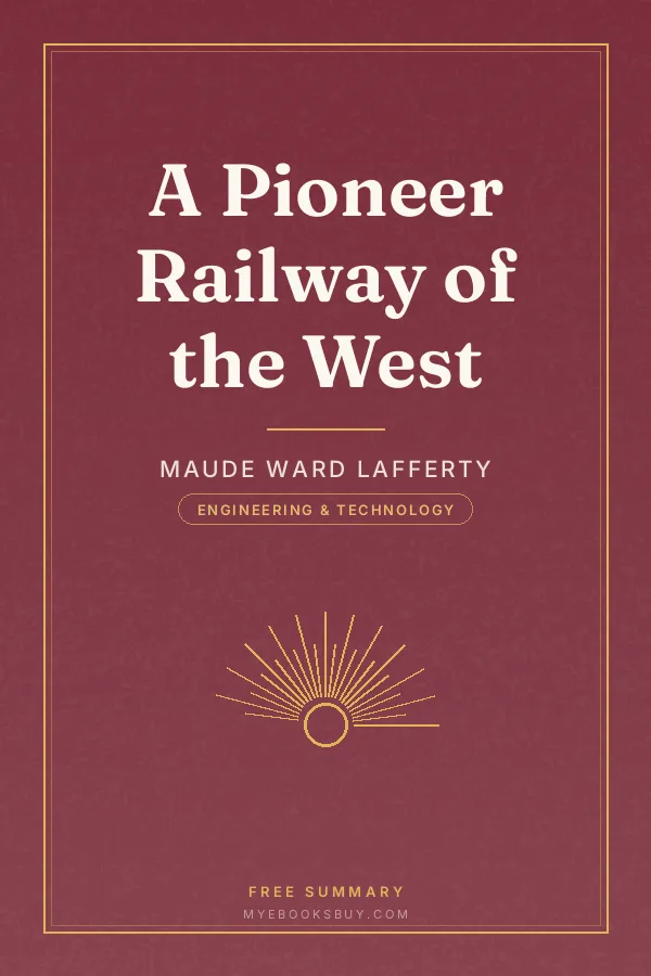 Cover of A Pioneer Railway of the West