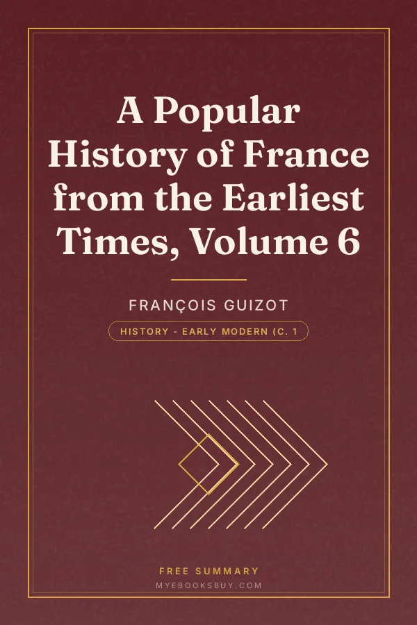 Cover of A Popular History of France from the Earliest Times, Volume 6