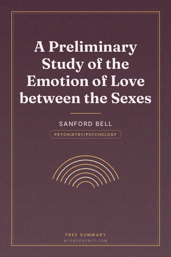 Cover of A Preliminary Study of the Emotion of Love between the Sexes