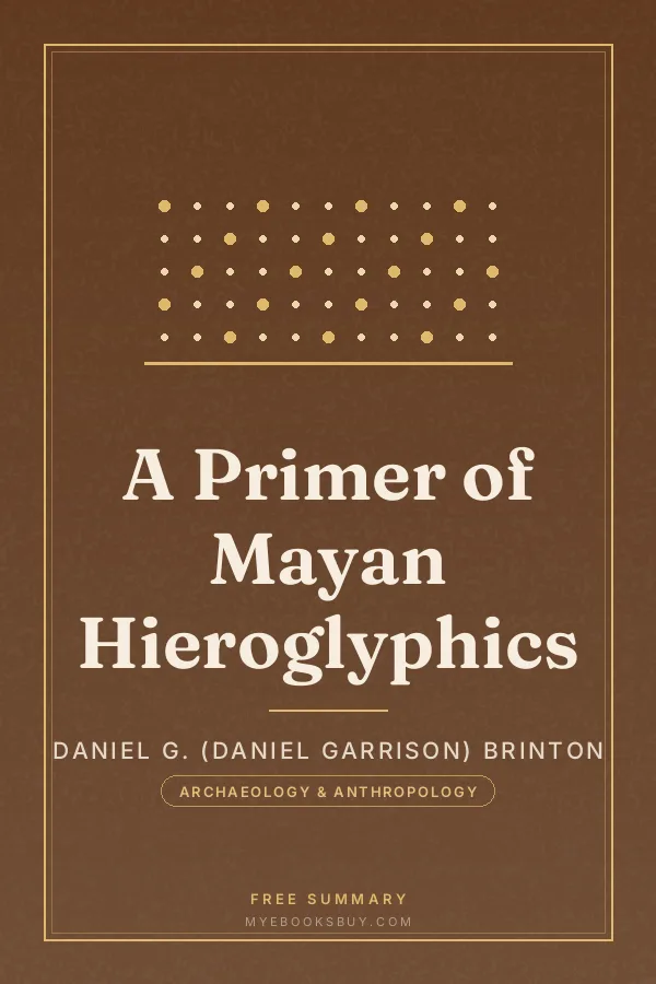 Cover of A Primer of Mayan Hieroglyphics