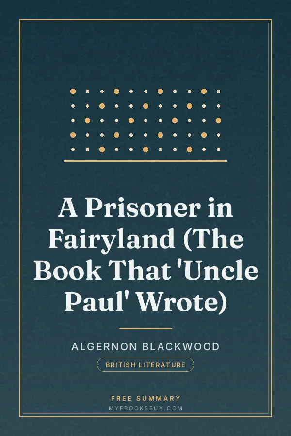 Cover of A Prisoner in Fairyland (The Book That 'Uncle Paul' Wrote)