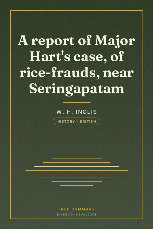 Cover of A report of Major Hart's case, of rice-frauds, near Seringapatam