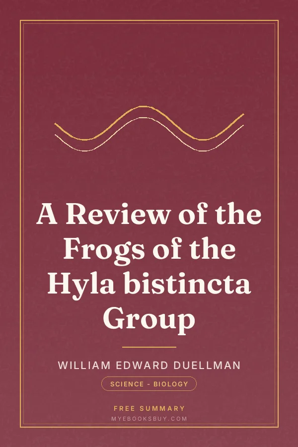 Cover of A Review of the Frogs of the Hyla bistincta Group