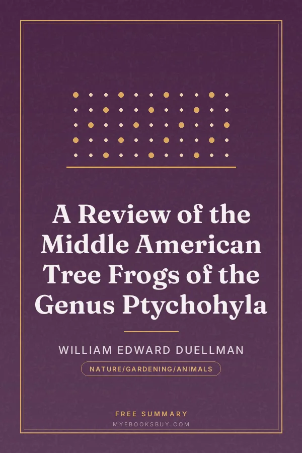 Cover of A Review of the Middle American Tree Frogs of the Genus Ptychohyla