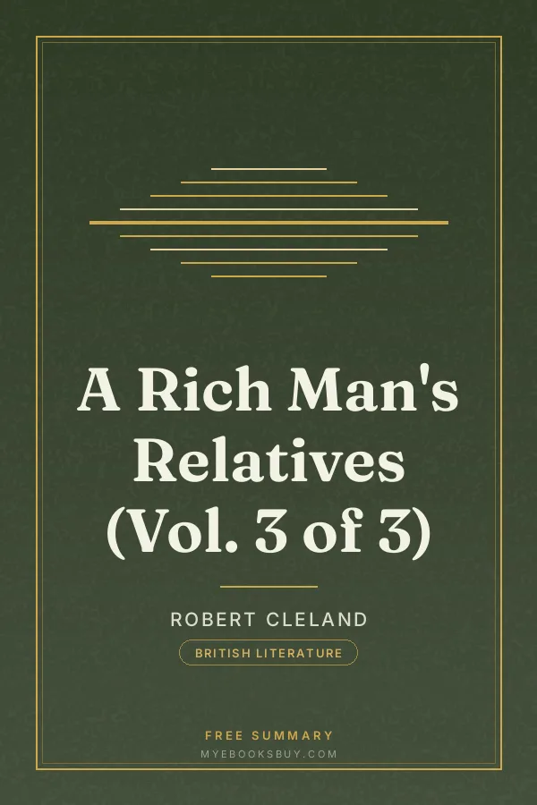 Cover of A Rich Man's Relatives (Vol. 3 of 3)