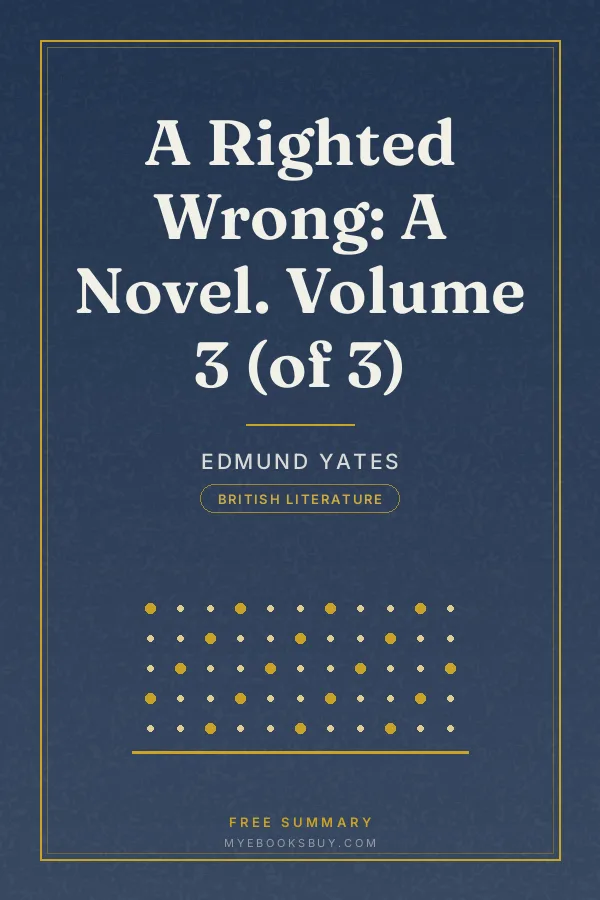 Cover of A Righted Wrong: A Novel. Volume 3 (of 3)