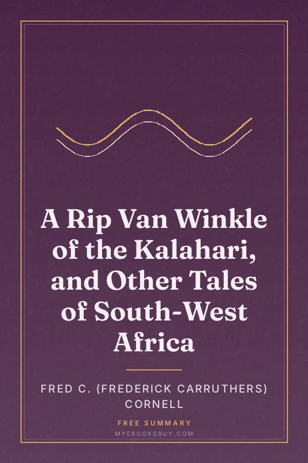 Cover of A Rip Van Winkle of the Kalahari, and Other Tales of South-West Africa